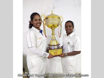 Bhakti and Yogeeta - West zone cricket Winners